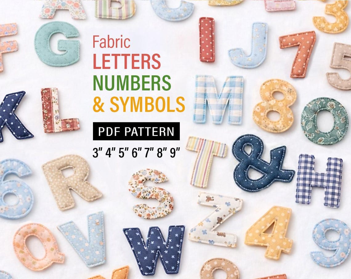 Fabric Alphabet Letters Numbers Symbols Pattern, Sizes 3-9" (PDF Pattern)